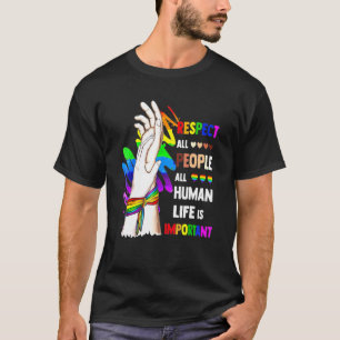 T-shirt Lgbt Fierté Respect Tous Les Gens Toute La Vie Hum