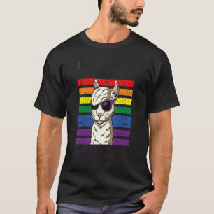T-shirt Lgbt Je Vais En Sortir Après Avoir Été Un Drama Ll