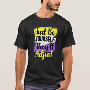 T-shirt Lgbt Non Binary Soyez Simplement Vous-Même Ils Aju
