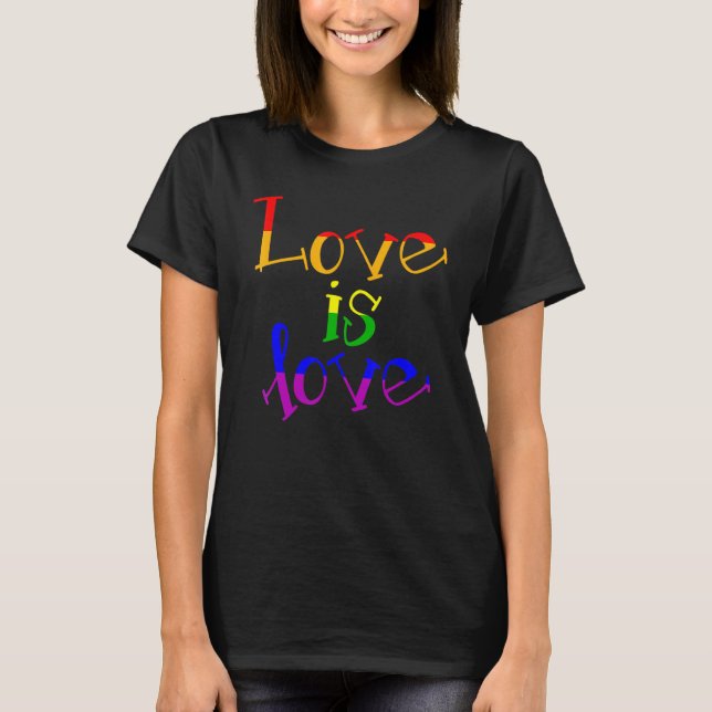 T-shirt Lgbt Support Rainbow Pride L'amour est amour Lesbi (Devant)
