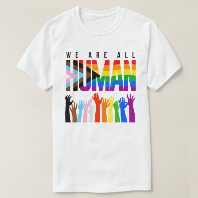 T-shirt LGBTQ+ Droits d'auteur Nous sommes tous humains (Design devant)
