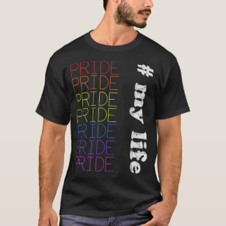 T-shirt LGBTQ Ma fierté pour la vie