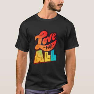 T-shirt Lgbtq+ Support Love For All Color Edition