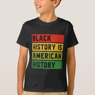 T-shirt L'histoire noire est l'histoire américaine Bhm Afr