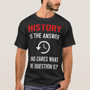 T-shirt L'historique des réponses