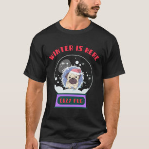 T-shirt L'hiver est là Cozy Pug Classique  501
