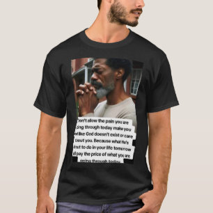 T-shirt l'homme a besoin d'être, ce slogan vous fera être 