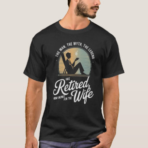 T-shirt L'homme, Le mythe, La légende a pris sa retraite
