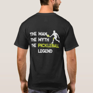 T-shirt L'Homme Le Mythe La Légende du Pickleball T