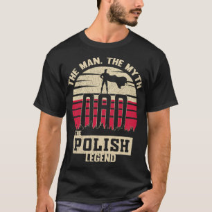 T-shirt L'homme le mythe La légende polonaise Papa's Da