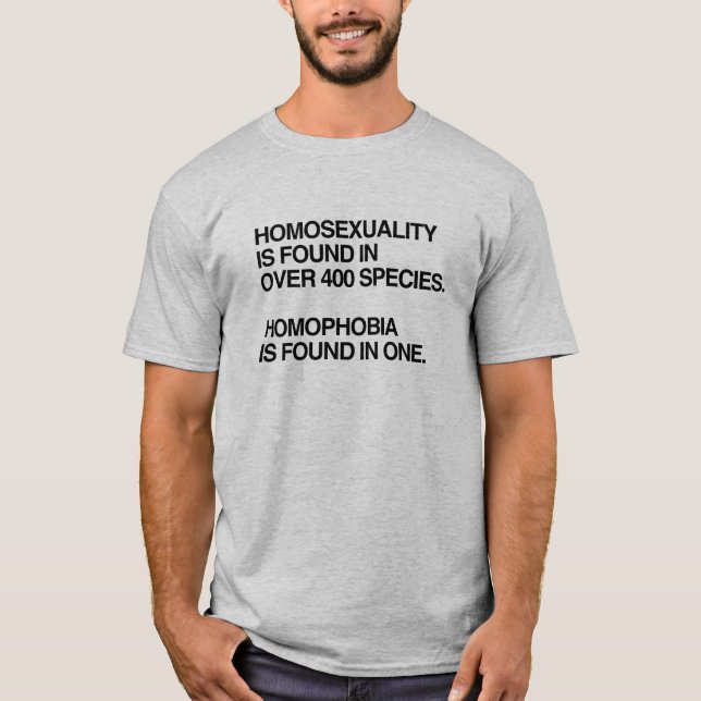 T-SHIRT L'HOMOSEXUALITÉ EST TROUVÉE DANS 400 ESPÈCES (Devant)