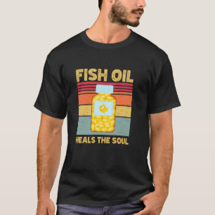 T-shirt L'huile de poisson guérit l'âme drôle pour la sant