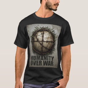 T-shirt L'Humanité avant la guerre – Art de protestation a