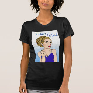 T-shirt L'humeur d'aujourd'hui, une dame rétro qui renvers