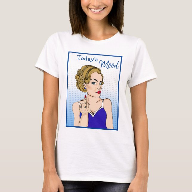 T-shirt L'humeur d'aujourd'hui, une dame rétro qui renvers (Devant)