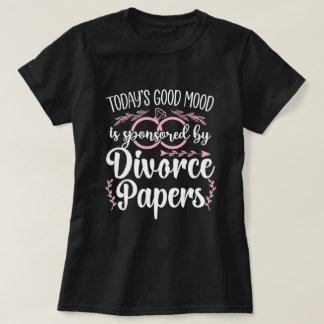 T-shirt L'humeur Positive d'Aujourd'hui est Sponsorisée pa