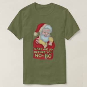 T-shirt L'humour laid drôle Père Noël de Noël me