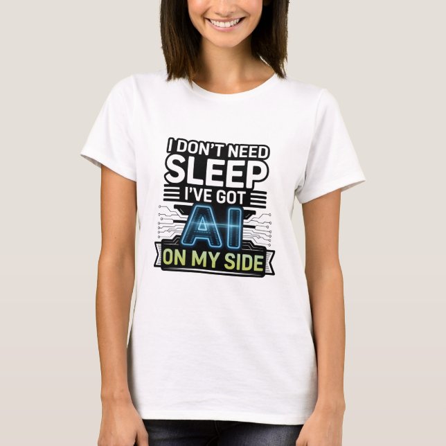 T-shirt L'IA de mon côté - Citation technique drôle (Devant)