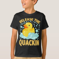 Libérez Quackin Rubber Ducky T Duck lover