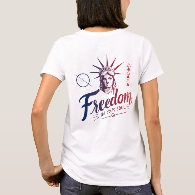 T-shirt Liberté dans votre âme Statue de la Liberté Paix (Dos)