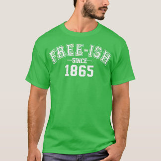 T-shirt Liberté depuis 1865 pour la liberté africaine aux