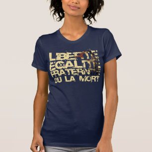 T-shirt Liberte Egalite Fraternite : Révolution français