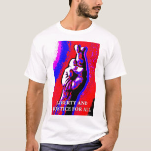 T-shirt  Liberté et justice pour tous ?