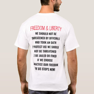 T-SHIRT "LIBERTÉ ET LIBERTÉ -, LA BASE S'ARRÊTE MAINTEN