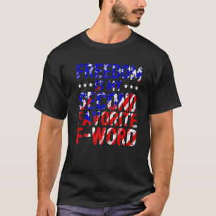T-shirt Liberté Mon deuxième favori F Word Vétéran Patriot