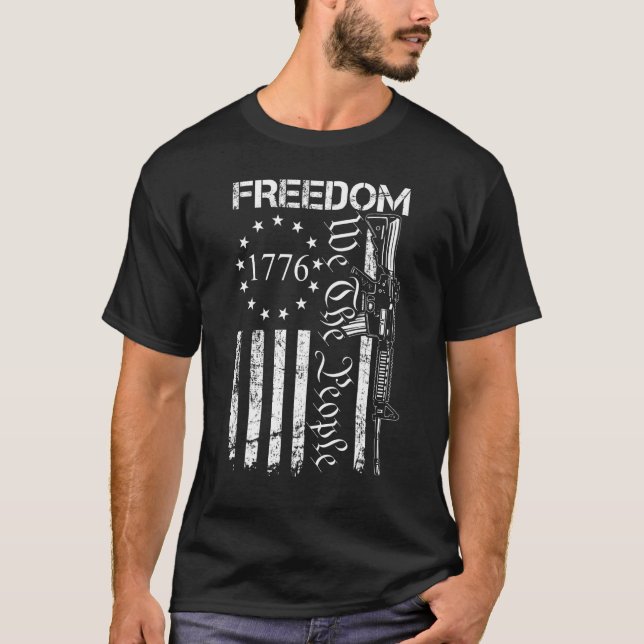 T-shirt Liberté Nous Le Peuple Ar15 Drapeau Américain Pro  (Devant)