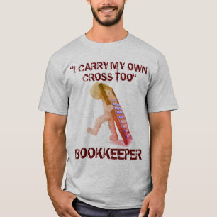 T-shirt "Libraire : Je Porte Ma Propre Croix Aussi"