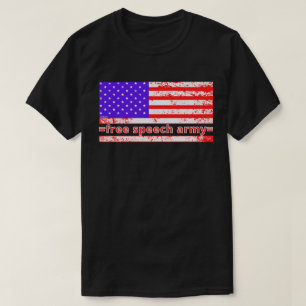 T-shirt LIBRE DISCOURS ARMÉE en détresse édition drapeau a