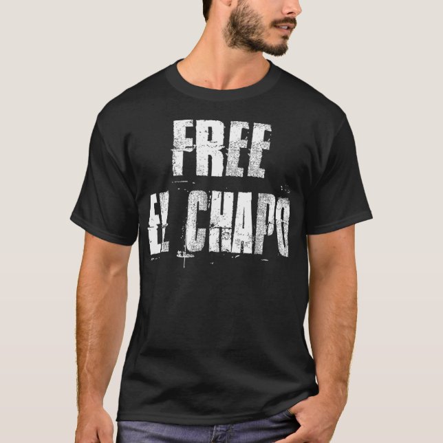 T-shirt Libre El Chapo Sinaloa Mexique (Devant)