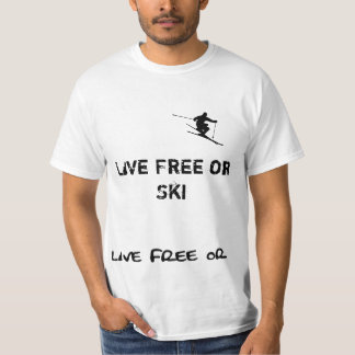 T-shirt Libre vivant ou ski