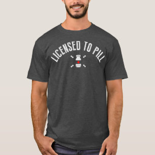 T-shirt Licence To Pill