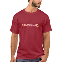 T-shirt licencié de Phinished PhD