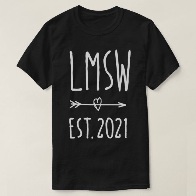 T-shirt Licensed Master Social Worker LMSW Graduation 2021 (Design devant)