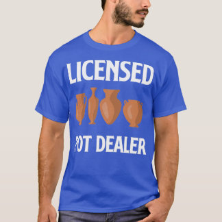 T-shirt Licensed Pot Dealer 2