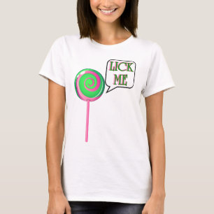 T-shirt Lick Me