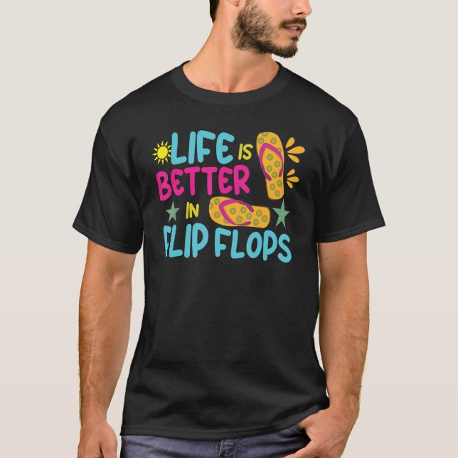 T-shirt Life Better Flip Flop Beach 2022 Ocean Tropical He (Devant)