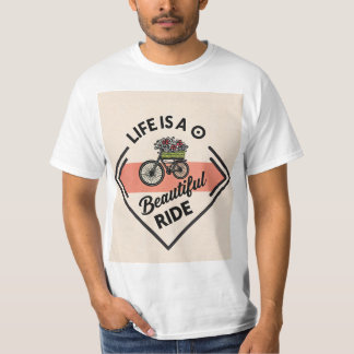 T-Shirt Life Is A Beautiful Ride