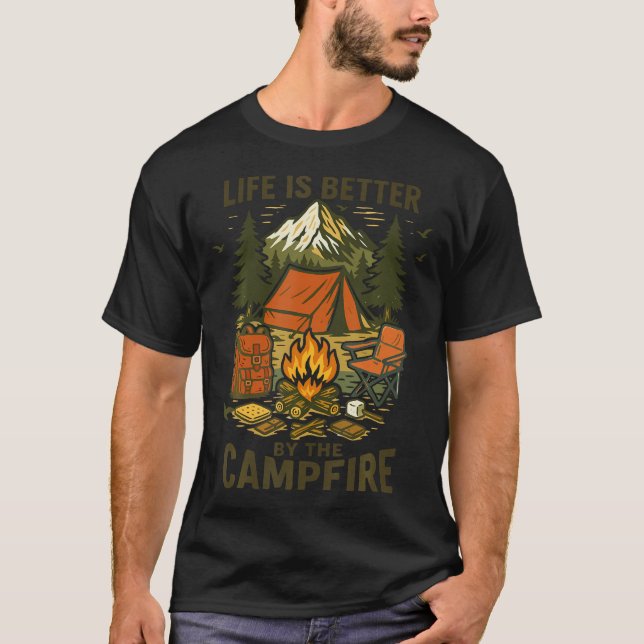 T-shirt Life Is Better At The Campfire Funny Camper Camp C (Devant)