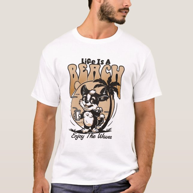 T-shirt Life_s a Beach Profitez des vagues (Devant)