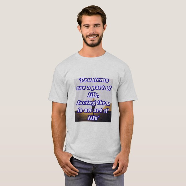 T-shirt Life's Challenges Shirt (Devant entier)