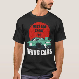 T-shirt Lifes Short For Borning Cars vintage