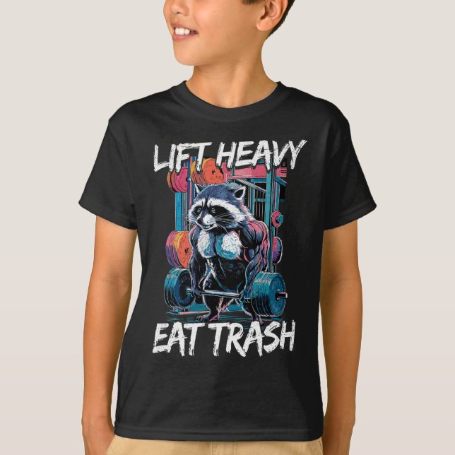 T-shirt Lift Heavy Eat Trash Weightlifting Bodybuilding Gy (Devant)