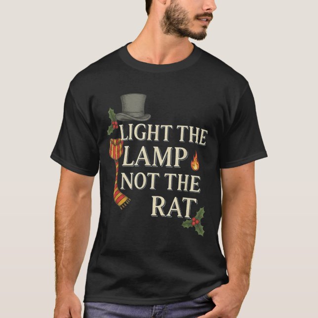 T-shirt Light The Lamp Not The Rat Christmas Funny Novelty (Devant)