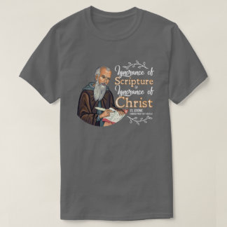 T-shirt L'ignorance de l'Écriture est... (Saint Jérôme)