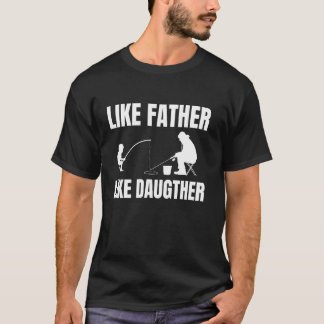 T-shirt Like Daughter Like Son Ice Fishing
