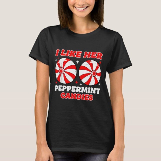 T-shirt Like His Candy Cane Her Peppermint Candies Christm (Devant)